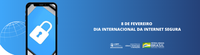 Dia Internacional da Internet Segura