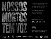 Documentário ‘Nossos  Mortos Têm Voz’ será exibido dia 27 no CBPF