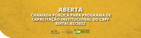 PCI/CBPF lança Edital 02/2022