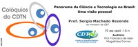 Colóquios do CDTN: ex-ministro Sérgio Rezende