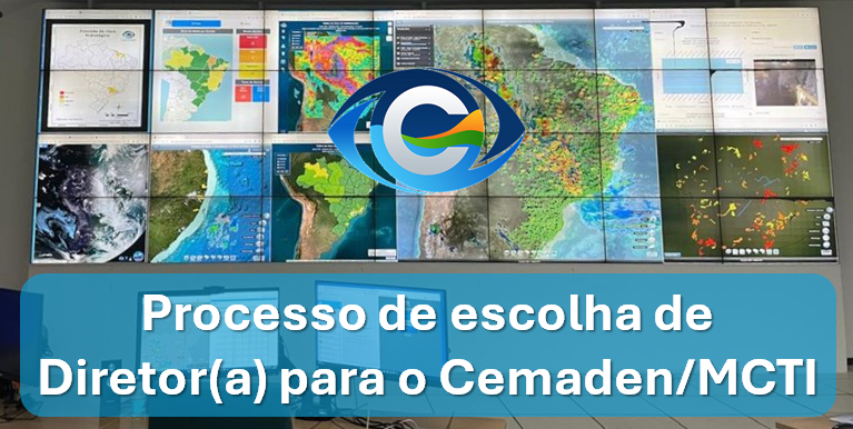 Apresentação pública dos(as) candidatos(as) ao cargo de Diretor(a) do CEMADEN