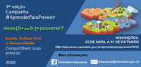 Cemaden Educação lança a 3ª Edição da Campanha #AprenderParaPrevenir