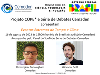 Pesquisadores do Cemaden discutem o projeto de pesquisa e a preparação para eventos extremos de tempo e clima