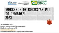 Workshop com Bolsistas PCI/CNPq do Cemaden será realizado no próximo dia 16 de dezembro