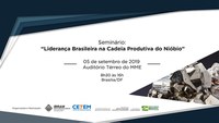 CETEM participa da organização do seminário “Liderança Brasileira na Cadeia Produtiva do Nióbio”