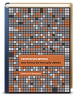 Nova publicação do CETEM: Crowdsourcing - uma forma de inovação aberta