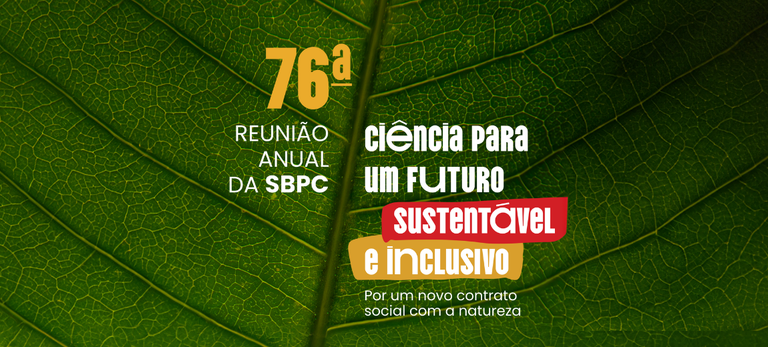 Participação do CETENE na 76ª Reunião Anual da SBPC: Ciência, Sustentabilidade e Inovação