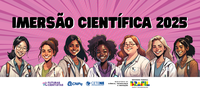 Imersão Científica 2025: Oportunidade para Jovens Mulheres Transformarem o Futuro da Ciência