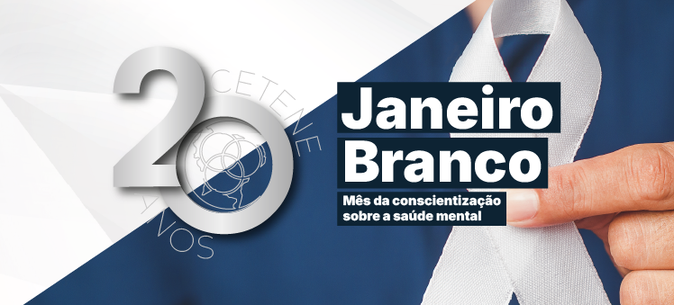 Janeiro Branco: Uma Reflexão Sobre a Importância da Saúde Mental