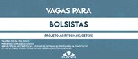 Seleção de Bolsistas para Atender o Projeto Agritech.NE