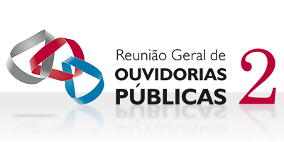 2ª Reunião Geral de Ouvidorias Públicas