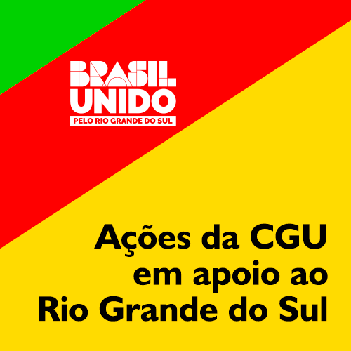 Ações da CGU no Rio Grande do Sul