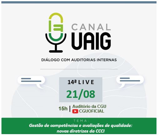 CGU realiza 14º Canal UAIG – Diálogo com Auditorias Internas