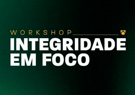 Workshop Integridade em Foco: Unindo Setor Público e Privado