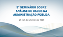 CGU participa do 3º Seminário sobre Análise de Dados na Administração Pública