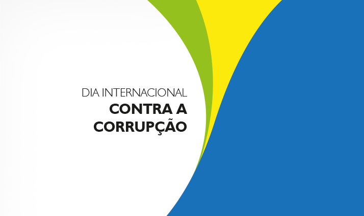 CGU promove atividades no Dia Internacional Contra a Corrupção