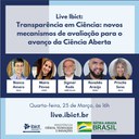 Live Ibict - Transparência em Ciência: novos mecanismos de avaliação para o avanço da Ciência Aberta