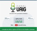 SFC realiza 11ª edição do Canal UAIG – Diálogo com Auditorias Internas