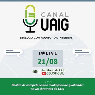 CGU realiza 14ª edição do Canal UAIG – Diálogo com Auditorias Internas