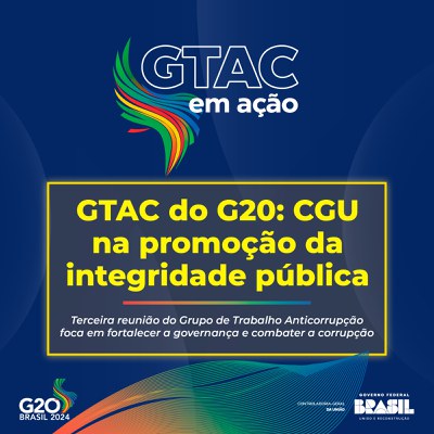 GTAC do G20: CGU na promoção da integridade pública