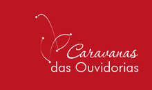 Caravanas das Ouvidorias