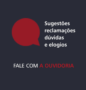 Sugestões, reclamações, dúvidas e elogios - Fale com a Ouvidoria