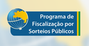 Programa de Fiscalização por Sorteios Públicos