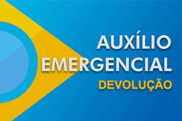 Auxílio emergencial: Devolução