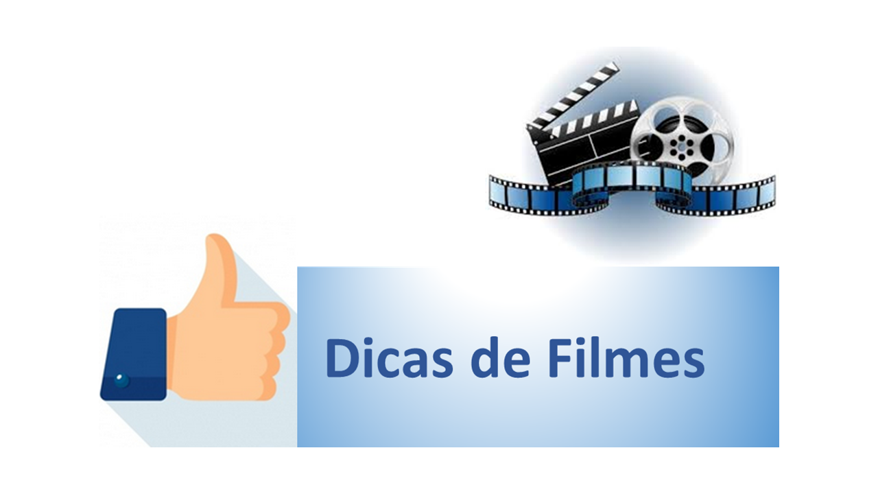 Dicas De Filmes — Controladoria Geral Da União