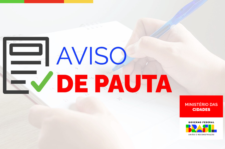 AVISO DE PAUTA - Ministério das Cidades autoriza início das obras de 115 moradias do MCMV em Jaguariúna (SP)