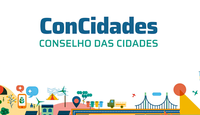 Etapas municipais, estaduais e nacional da 6ª Conferência Nacional das Cidades são prorrogadas