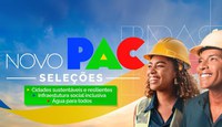 Novo PAC vai investir R$ 41,7 bilhões em transporte, prevenção a desastres, esgotamento, abastecimento de água e infraestrutura social nas cidades