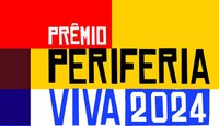 Prêmio Periferia Viva: Resultado preliminar destaca mais de 1.000 propostas