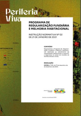 Regularização Fundiária e Melhoria Habitacional.