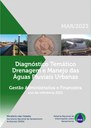 Diagnóstico Temático de Drenagem e Manejo de Águas Pluviais Urbanas sobre a gestão Administrativa e Financeira 2022