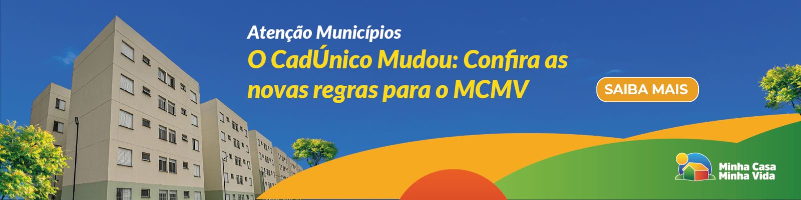 O CadUnico mudou: Confira as mudanças para o MCMV