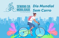 Semana da Mobilidade debate incentivo a transportes sustentáveis no Dia Mundial Sem Carro