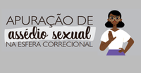 Cartilha: Apuração de Assédio Sexual na Esfera Corecional