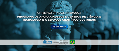 Banner - CHAMADA CNPQ/MCTI/FNDCT Nº 39/2022