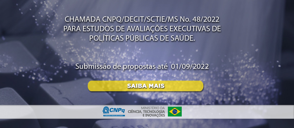 CHAMADA-CNPQ-DECIT-SCTIE-MS-48-2022.jpg