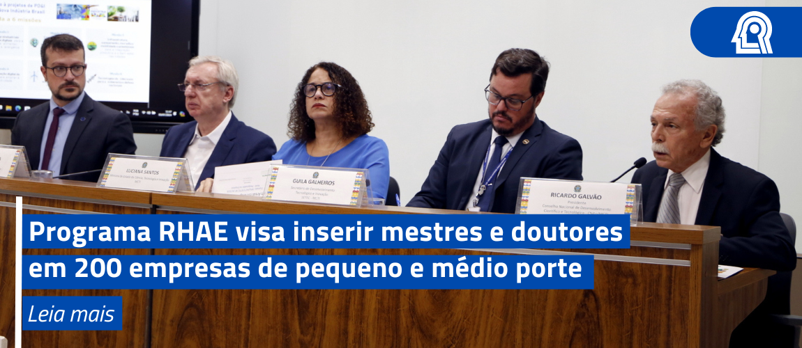 Programa RHAE visa inserir mestres e doutores em 200 empresas de pequeno e médio porte