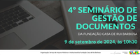 IV Seminário de Gestão de Documentos