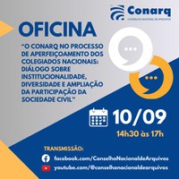 Secretaria-Geral de Participação Social promove oficina sobre o Conarq