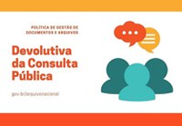 Devolutiva apresenta contribuições de consulta pública sobre a Política de Gestão de Documentos e Arquivos do Siga