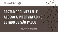 EAD sobre Gestão Documental e Acesso à Informação está com inscrições abertas
