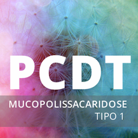Doenças Raras: PCDT de Mucopolissacaridose tipo I é publicado