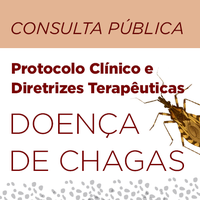 Proposta de Protocolo Clínico da doença de Chagas está em Consulta Pública