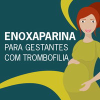 SUS incorpora a enoxaparina para tratar a trombofilia na gravidez