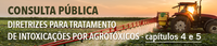 Contribua com a elaboração das Diretrizes Brasileiras de Intoxicações por Agrotóxicos