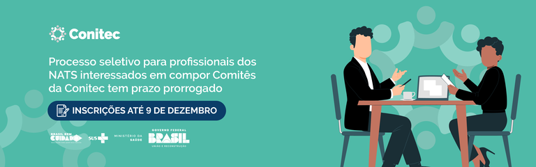 Aberto processo seletivo para profissionais dos NATS interessados em compor Comitês da Conitec_banner-conitec.png